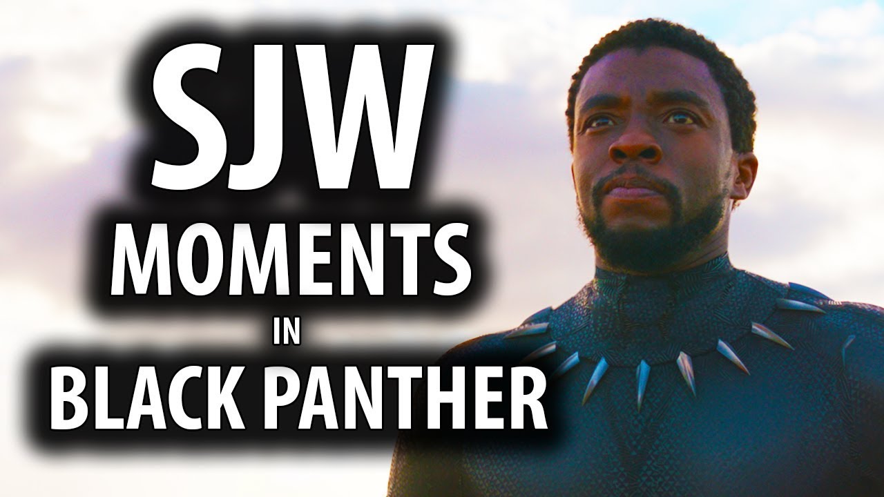 SJW Moments in Black Panther YouTube