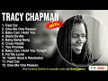 Tracy Chapman Greatest Hits Full Album || Fast Car, Give Me One Reason, Stand By Me