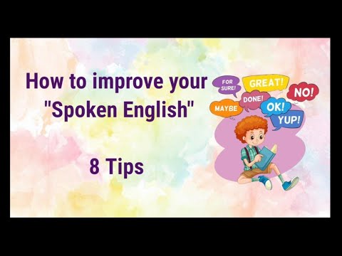 8 Tips to improve your spoken English - YouTube