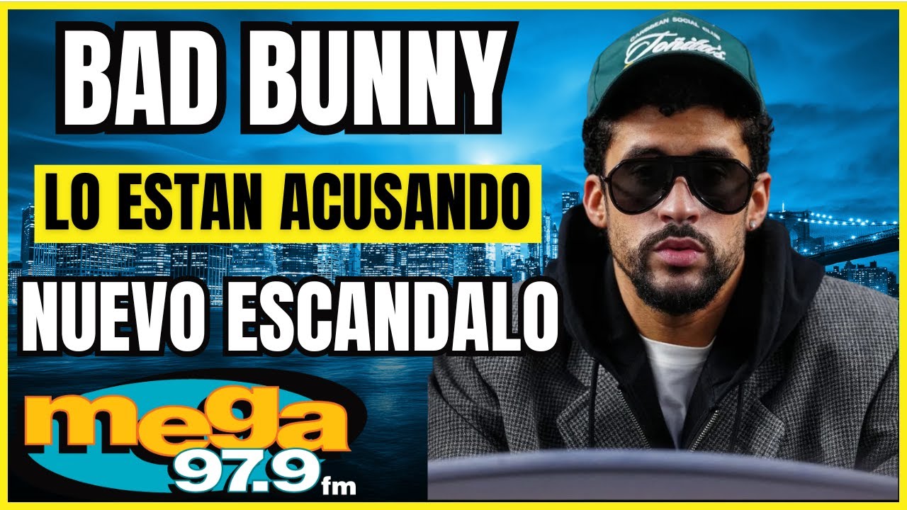 Acusan A BAD BUNNY de antiamericano Nuevo Problemas