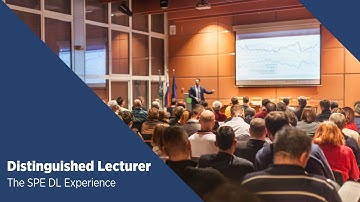 The SPE Distinguished Lecturer Experience
