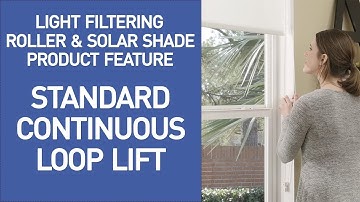 Roller & Solar Shades with Continuous Cord Loop Lift - QuickDemo