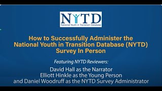 Full How to Successfully Administer the National Youth in Transition Database (NYTD) Survey in Person News