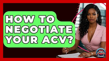 How To Negotiate Your ACV? - Auto Coverage Explained