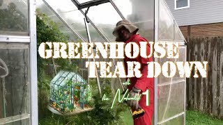 Greenhouse Teardown
