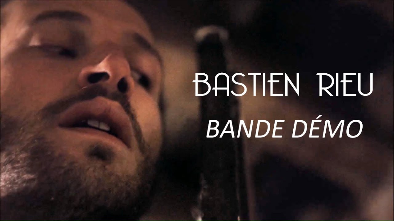 BASTIEN RIEU -Bande démo