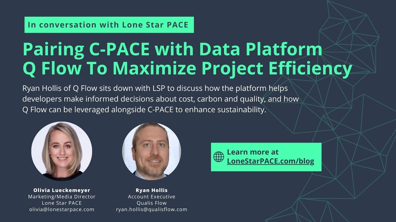 In Conversation with LSP: Pairing C-PACE with Qflow to Maximize Investment in Sustainability
