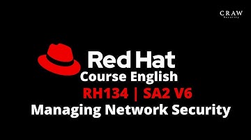 RedHat Course English | RH134 | SA2 V6 | Managing Network Security P1 | RedHat By Sartesh Sir | C26