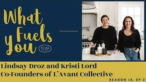 Lindsay Droz and Kristi Lord - L'AVANT Collective ...
