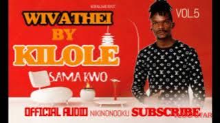 WIVATHEI BY KILOLE SAMA KWO