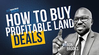 How To Buy Land Without Ever Seeing It w/Ron Brooks