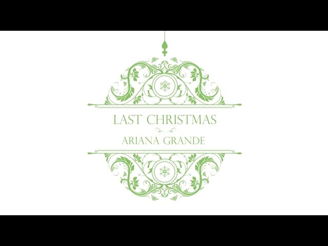 Ariana Grande - Last Christmas (Audio) class=