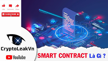 Smart Contract Là Gì?