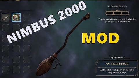HOGWARTS LEGACY - MOD VASSOURA NIMBUS 2000