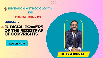 Research Methodology & IPR, Module 3, Judicial Powers of the Registrar of Copyrights #21rmi56 #vtu