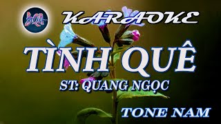 Tình quê - St:Quang Ngọc - Karaoke - tone Nam   [Bình Quân Anh]