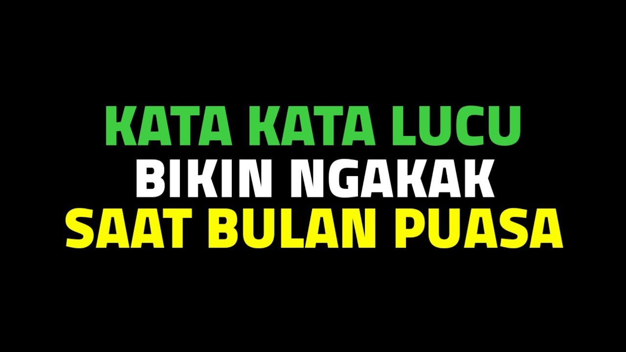 Kata Kata Lucu  Bulan Puasa Bikin Ngakak