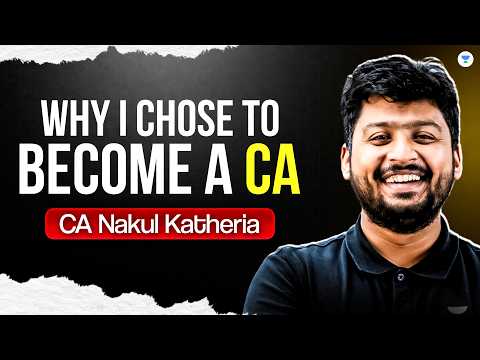 Why I Chose to Become a CA? Ft. CA Nakul Katheria #cadayspecial