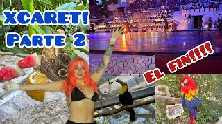 Mi aventura en México: Xcaret Parte 2 y el Fin!!!!