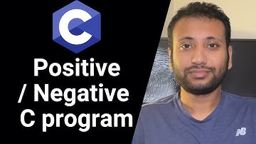 C programming Bangla Tutorial 5.72 : Positive/Negative তা নির্ণয়ের জন্য C program (practical)
