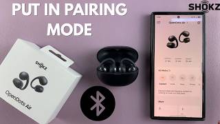 How To Put Shokz Opendots Air In Pairing Mode