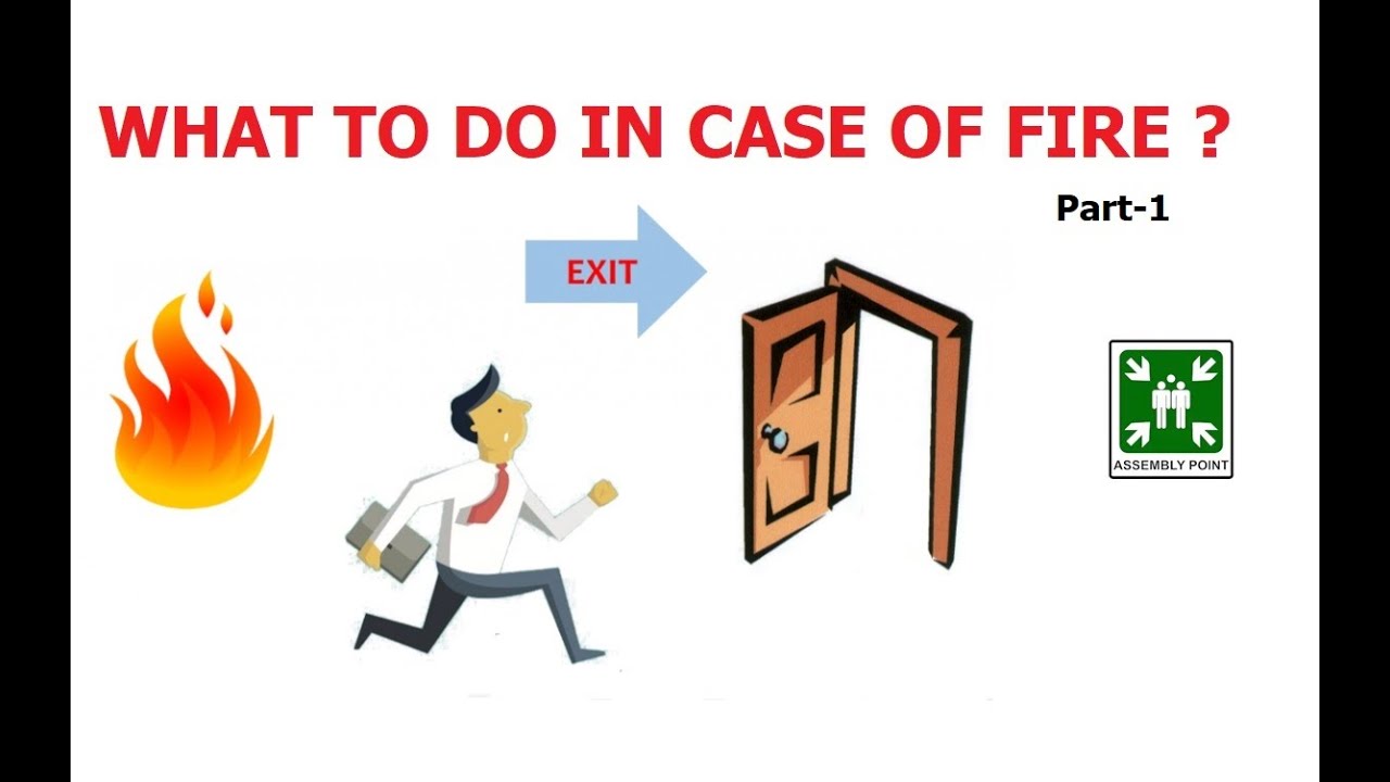 Fire Emergency And Fire Prevention At Your Workplace