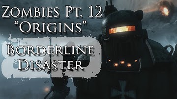 Zombies Pt. XII "Origins" Music Video - Borderline Disaster - Black Ops II Zombie Song