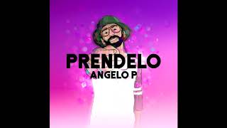 PRENDELO - Angelo P