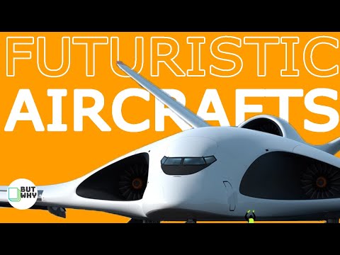 FUTURISTIC AIRCRAFT CONCEPTS THAT WILL DOMINATE THE SKIES | BUT WHY