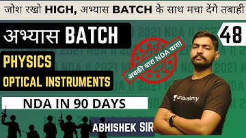 Optical Instruments | Physics For NDA | Abhyas Batch |  NDA In 90 Days | NDA 2 2021 | Sumit Sir