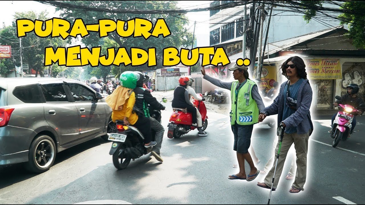 JADI ORANG BUTA BANYAK YANG BANTU GA ?