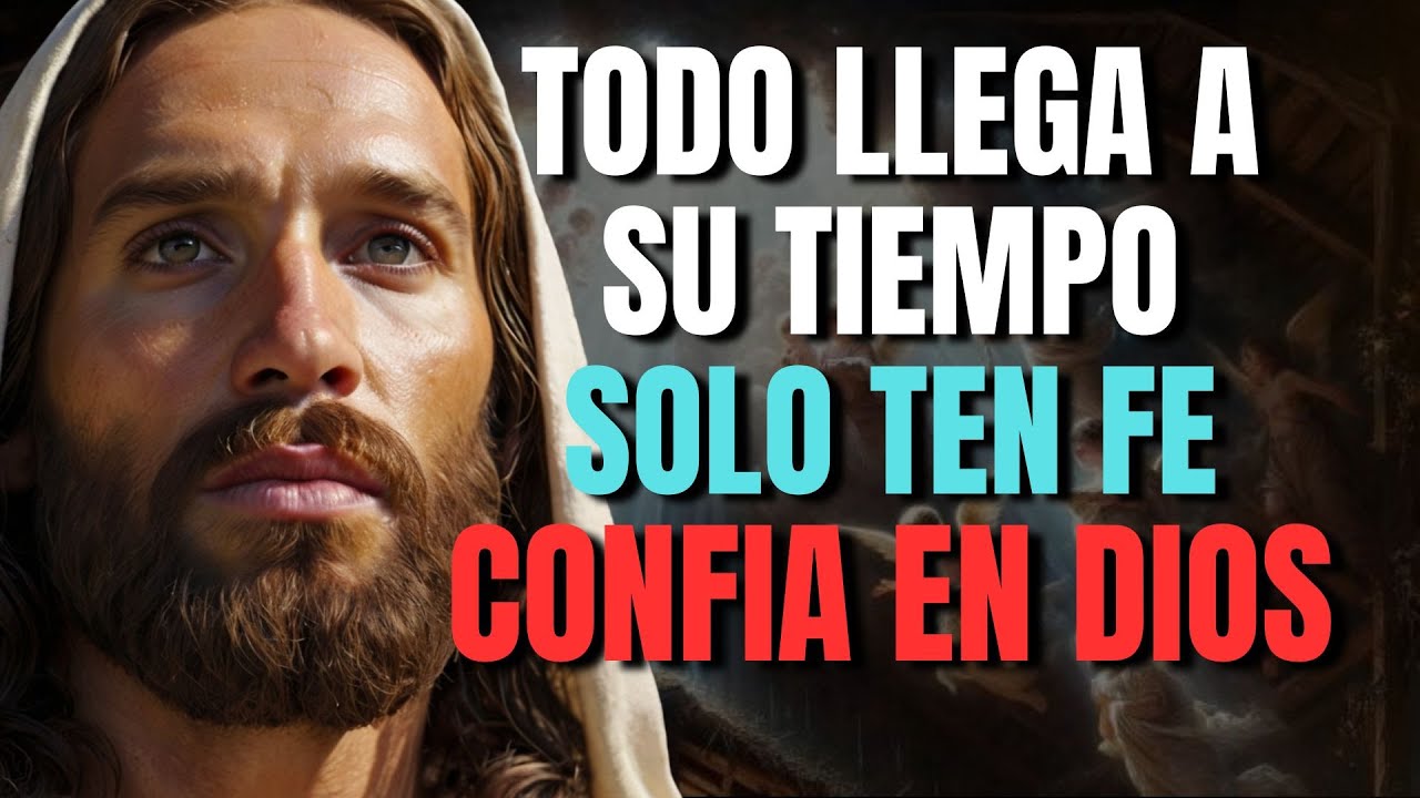 DIOS TE DICE HOY: TEN FE, TU MILAGRO LLEGA EN EL MOMENTO JUSTO - YouTube