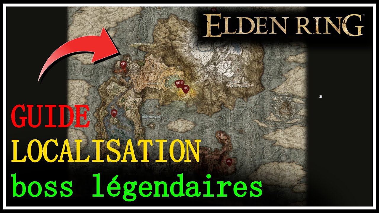 Guide Elden Ring Localisation des boss légendaires (carte) YouTube