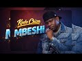 Kado Chiza Mbeshi Official Audio 