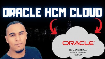 Oracle Fusion Cloud HCM | Oracle HCM Cloud Overview | HR In The Cloud