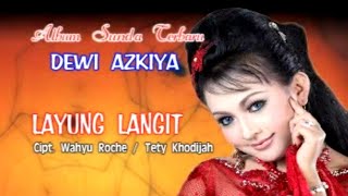 DEWI AZKIYA - LAYUNG LANGIT ( Video Karaoke)