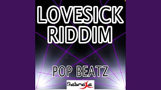 Lovesick Riddim (Instrumental Version)
