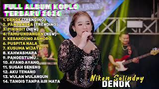 DENOK -NIKEN SALINDRY FULL ALBUM TERBARU DANG KOPLO TERBARU 2026