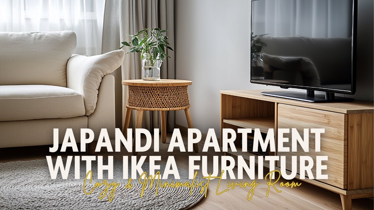 Small Japandi Apartment Makeover IKEA Furniture for a Cozy & Minimalist Living Room