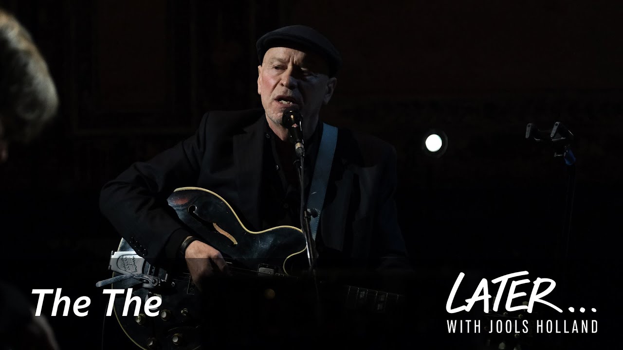The The – Some Days I Drink My Coffee by the Grave of William Blake | Later… with Jools Holland