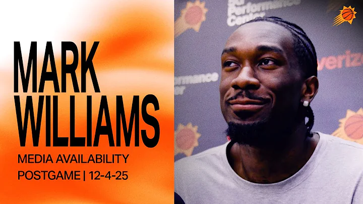 Mark Williams Practice Media Availability | Phoenix Suns | 12-4-25
