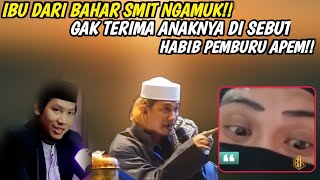 Bahar Smit's Mother is Furious!! She Can't Accept Her Son Being Called a Habib Apem Hunter.