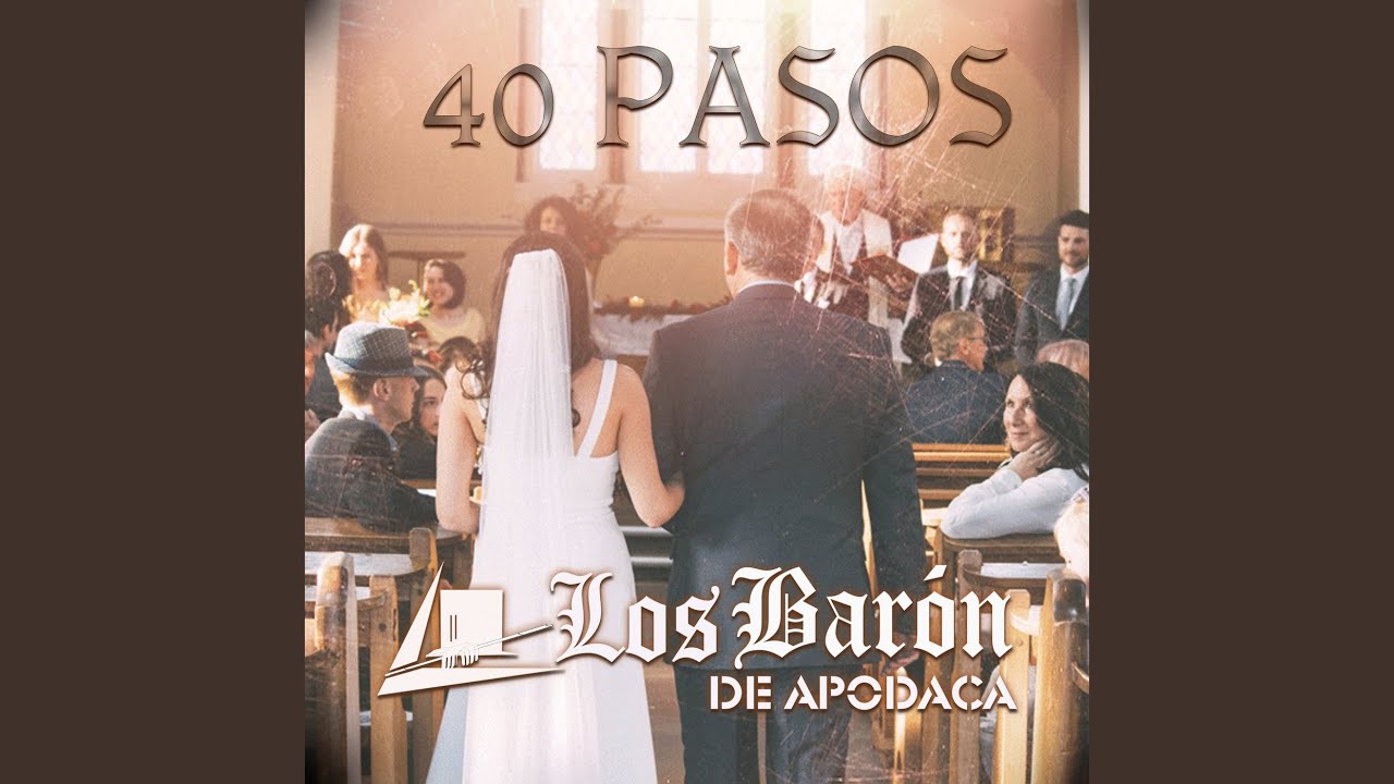 Watch 40 Pasos on YouTube Watch 40 Pasos on YouTube