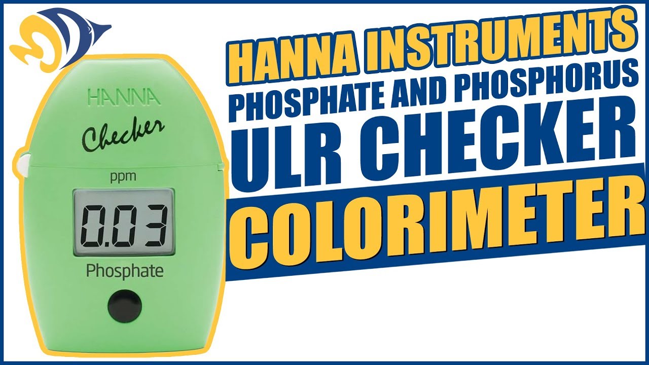 Hanna Instruments Phosphate And Phosphorus ULR Checker Colorimeters