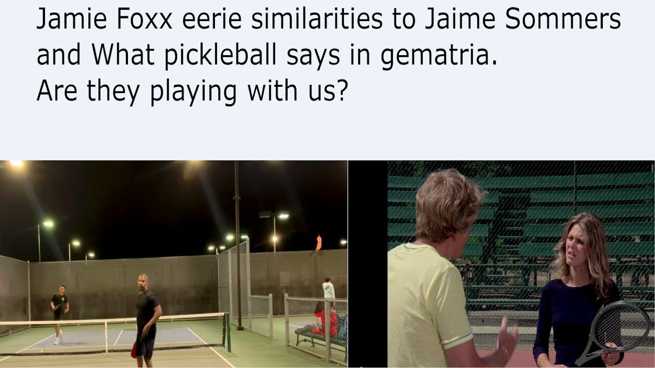 Jamie Foxx eerie similarities to Jaime Sommers and What pickleball says
