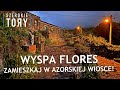 Wyspa Flores. Zamieszkaj w azorskiej wiosce!