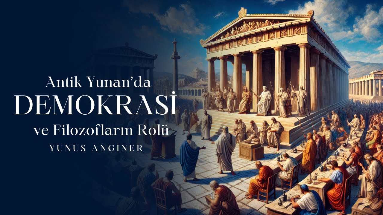 Antik Yunan’da Demokrasi ve Filozofların Rolü