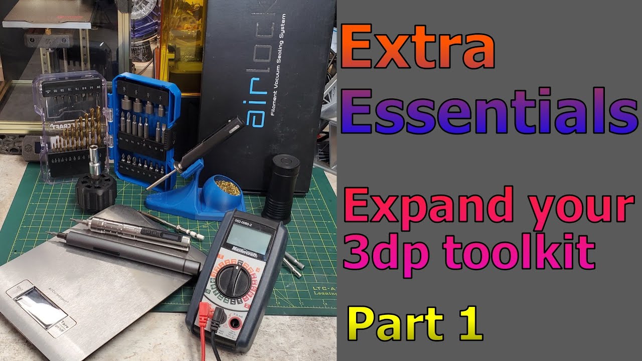 Expand your 3DP Toolkit - PART 1 - YouTube