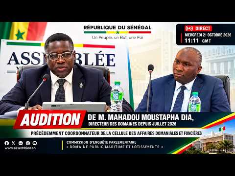 Lotissements et DPM : la Commission d’enquête auditionne Monsieur Mamadou Moustapha Dia