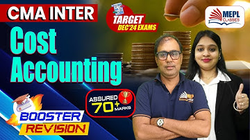 CMA Inter | Cost Accounting  - Booster Revision 🔥| MEPL Classes